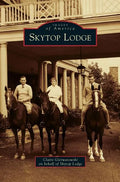 Skytop Lodge - Hardcover