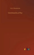 Greybeards at Play - Hardcover