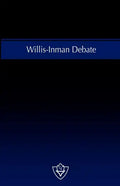 Willis-Inman Debate - Paperback