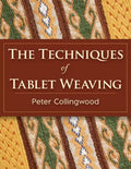The Techniques of Tablet Weaving - Paperback