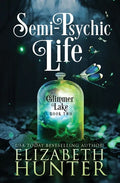 Semi-Psychic Life: A Paranormal Women's Fiction Novel - Paperback