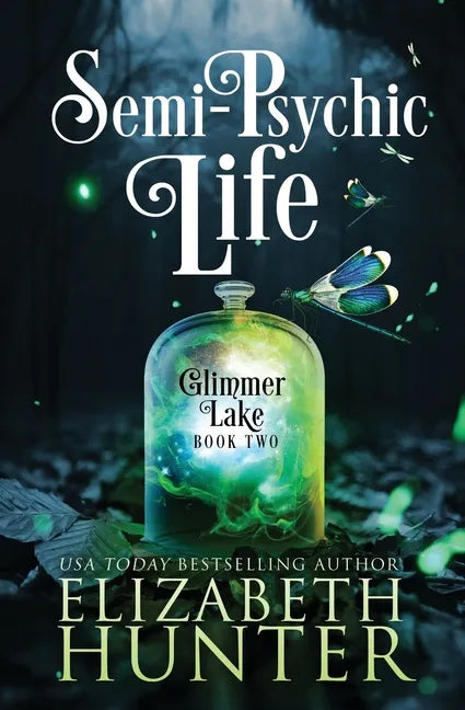 Semi-Psychic Life: A Paranormal Women's Fiction Novel - Paperback