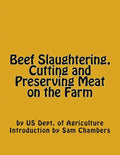 Beef Slaughtering, Cutting and Preserving Meat on the Farm - Paperback