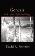Genesis: Book 3 of the Shylmahn Trilogy - Hardcover