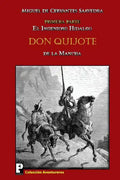 El ingenioso hidalgo Don Quijote de la Mancha: Primera parte - Paperback