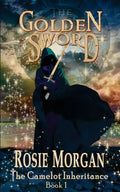 The Golden Sword (The Camelot Inheritance - Book 1) - Paperback
