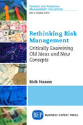 Rethinking Risk Management: Critically Examining Old Ideas and New Concepts - Paperback