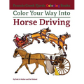 Color Your Way Into Horse Driving - Paperback