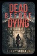 Dead Before Dying - Paperback