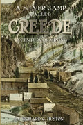 A Silver Camp Called Creede - Paperback