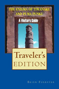 The Enigma Of Tiwanaku And Puma Punku: A Visitor's Guide - Paperback