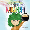 Meet March: A children's book about the beginning of springtime and March celebrations - Paperback