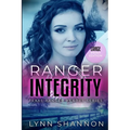 Ranger Integrity: A Small-town Christian Romantic Suspense (Large Print) - Paperback