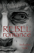 Rebel Romance: Seductive Truth - Paperback