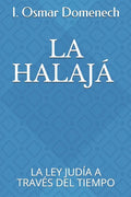 La Halajá: La Ley Judía a Través del Tiempo - Paperback