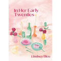 In Her Early Twenties - Paperback