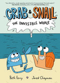 Crab and Snail: The Invisible Whale: A Graphic Novel - Paperback