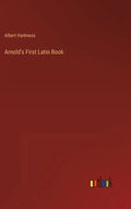 Arnold's First Latin Book - Hardcover