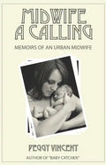 Midwife: A Calling - Paperback