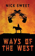Ways of the West - Hardcover