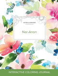 Adult Coloring Journal: Nar-Anon (Nature Illustrations, Pastel Floral) - Paperback