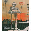Sandra Vasquez de la Horra: The Awake Volcanoes - Paperback
