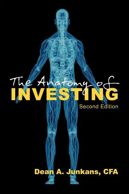 The Anatomy of Investing: Second Edition - Paperback
