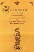 Franklin Evans or the Inebriate: A Tale of the Times - Paperback