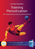 Training Periodization: for maximizing soccer performance - Paperback