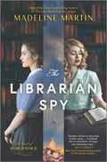 The Librarian Spy: A Novel of World War II - Hardcover