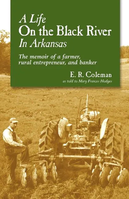 A Life on the Black River in Arkansas - Paperback