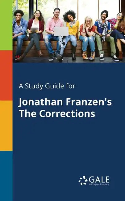 A Study Guide for Jonathan Franzen's The Corrections - Paperback