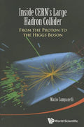 Inside Cern's Large Hadron Collider: From the Proton to the Higgs Boson - Paperback