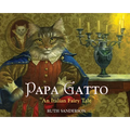 Papa Gatto: An Italian Fairy Tale - Hardcover