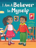 I Am a Believer in Myself! - Hardcover