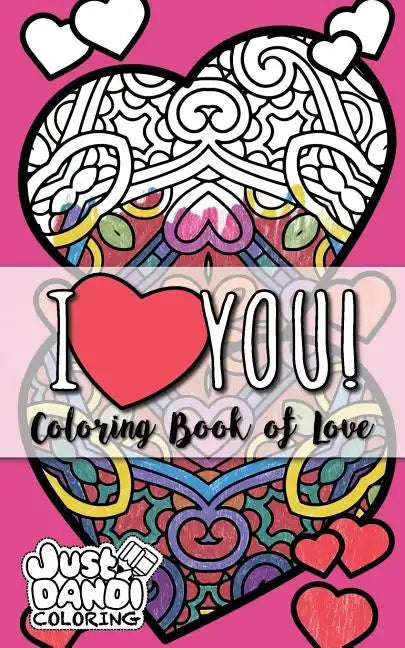 I: Coloring Book of Love - Paperback