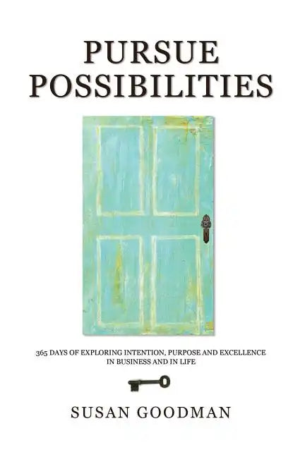 Pursue Possibilites - Paperback