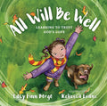 All Will Be Well: Learning to Trust God's Love - Hardcover