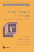 An Invitation to 3-D Vision: From Images to Geometric Models - Paperback