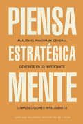 Piensa Estratégicamente (Thinking Strategically, Spanish Edition) - Paperback