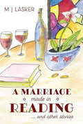 A Marriage Made in Reading: and Other Stories - Paperback