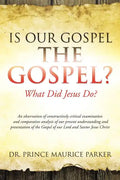 Is Our Gospel the Gospel? - Paperback