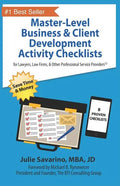 Master-Level Business & Client Development Activity Checklists - Set 1: For Lawyers, Law Firms, and Other Professional Services Providers - Paperback