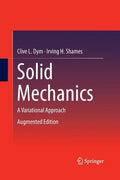 Solid Mechanics: A Variational Approach, Augmented Edition - Paperback