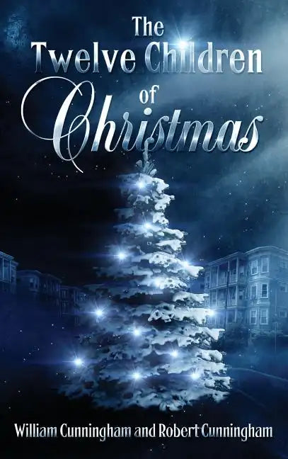 The Twelve Children Of Christmas - Hardcover