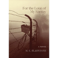 For the Love of my Enemy - Hardcover