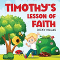 Timothy's Lesson of Faith - Paperback