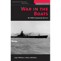 War in the Boats: My WWII Submarine Battles - Paperback