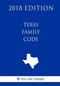 Texas Family Code (2018 Edition) - Paperback