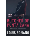 The BUTCHER of PUNTA CANA - Paperback